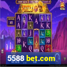 5588 bet.com
